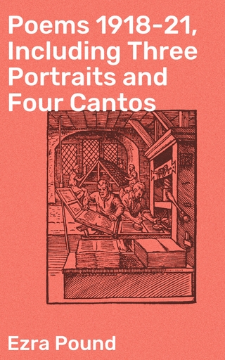 Poems 1918-21, Including Three Portraits and Four Cantos