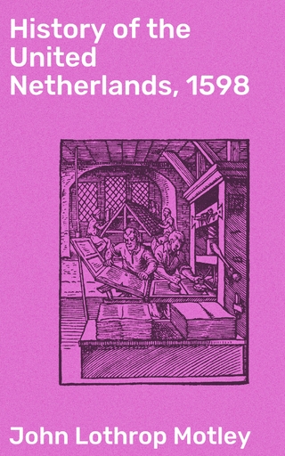History of the United Netherlands, 1598