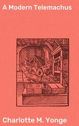 A Modern Telemachus - Charlotte M. Yonge