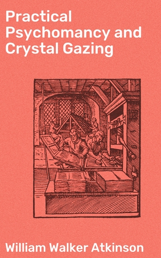 Practical Psychomancy and Crystal Gazing
