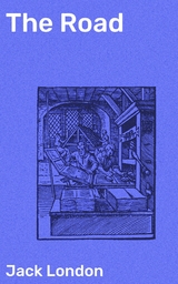 The Road - Jack London