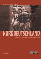 Legend&auml;re Fussballvereine - Norddeutschland - Hardy Gr&uuml;ne