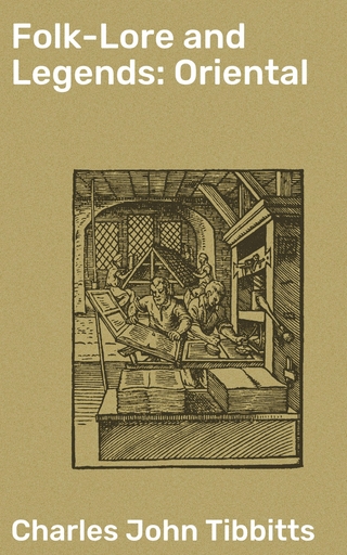 Folk-Lore and Legends: Oriental