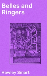 Belles and Ringers - Hawley Smart