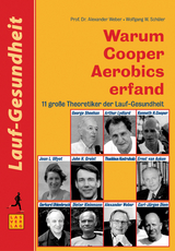 Warum Cooper Aerobics erfand - 