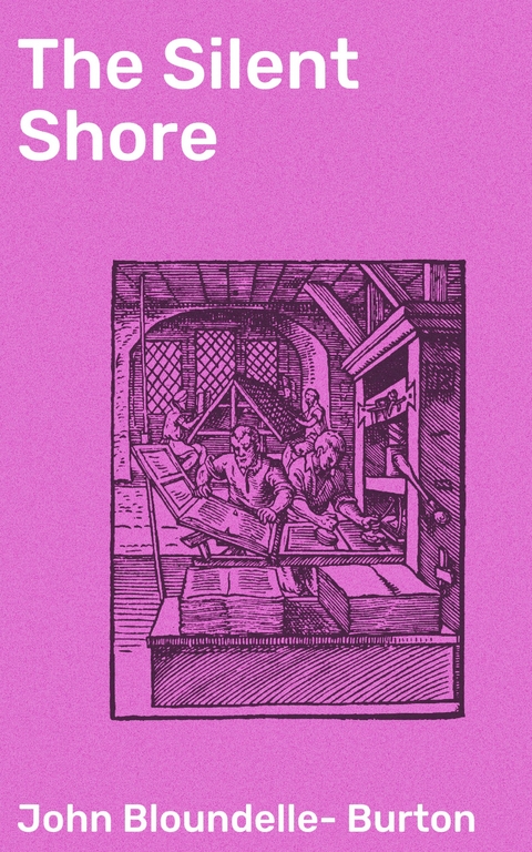 The Silent Shore - John Bloundelle-Burton