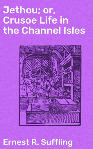 Jethou; or, Crusoe Life in the Channel Isles