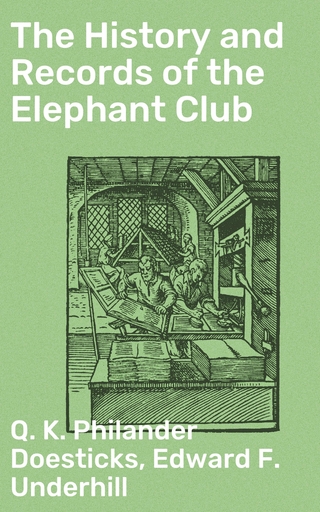 The History and Records of the Elephant Club