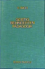 Geistigbehindertenp&auml;dagogik - Heinz Bach