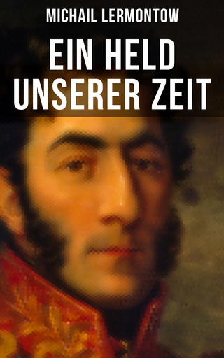 Ein Held unserer Zeit