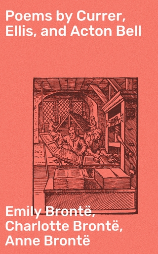 Poems by Currer, Ellis, and Acton Bell