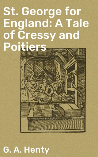 St. George for England: A Tale of Cressy and Poitiers