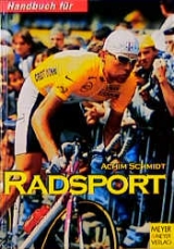 Handbuch f&uuml;r Radsport - Achim Schmidt