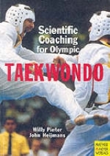 Scientific Coaching for Olympic Taekwondo - Willy Pieter, John Heijmans