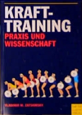 Krafttraining: Praxis und Wissenschaft - Vladimir M. Zatsiorsky