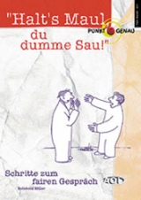 Halt's Maul, du dumme Sau! - Reinhold Miller