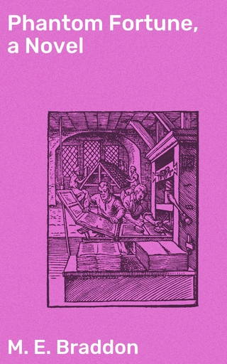 Phantom Fortune, a Novel