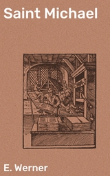 Saint Michael - E. Werner
