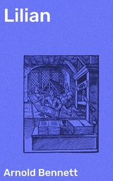 Lilian - Arnold Bennett