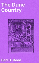The Dune Country - Earl H. Reed