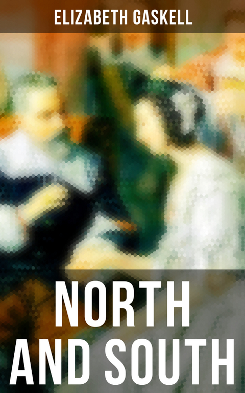 North and South - Elizabeth Gaskell