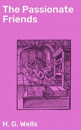 The Passionate Friends - H. G. Wells