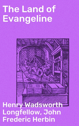 The Land of Evangeline