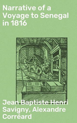 Narrative of a Voyage to Senegal in 1816