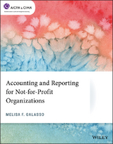 Accounting and Reporting for Not-for-Profit Organizations -  Melisa F. Galasso