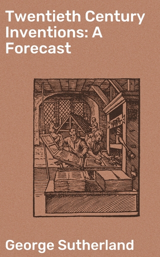 Twentieth Century Inventions: A Forecast