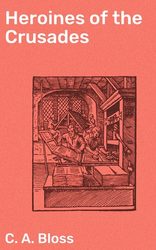 Heroines of the Crusades