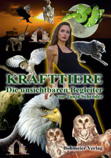 Krafttiere - Die unsichtbaren Begleiter - Tanja Schr&ouml;der