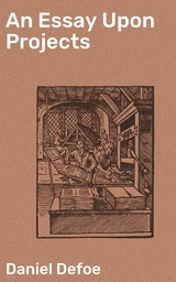 An Essay Upon Projects - Daniel Defoe