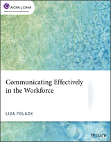 Communicating Effectively in the Workforce - Lisa Polack