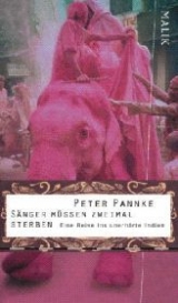 S&auml;nger m&uuml;ssen zweimal sterben - Peter Pannke