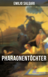 Pharaonent&ouml;chter - Emilio Salgari