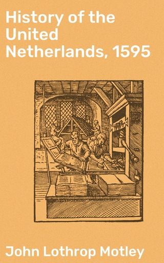 History of the United Netherlands, 1595