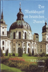 Der Musikbegriff im deutschen Barock - Rolf Dammann