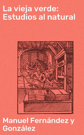 La vieja verde: Estudios al natural