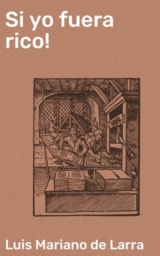Si yo fuera rico!
