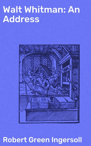 Walt Whitman: An Address