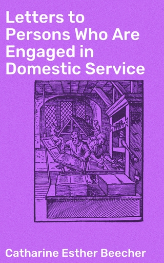 Letters to Persons Who Are Engaged in Domestic Service