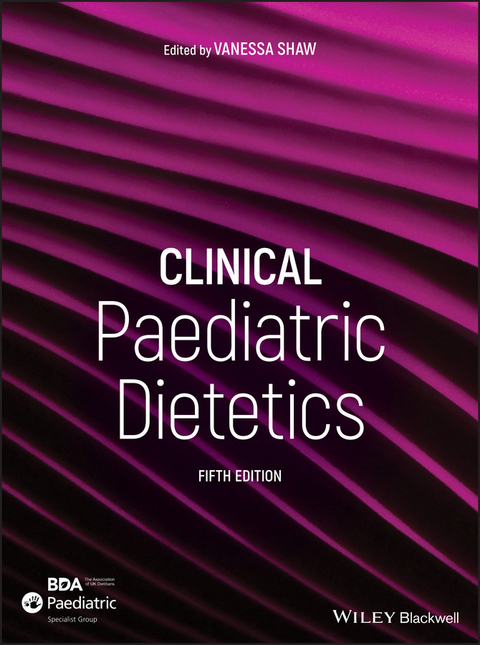 Clinical Paediatric Dietetics - 