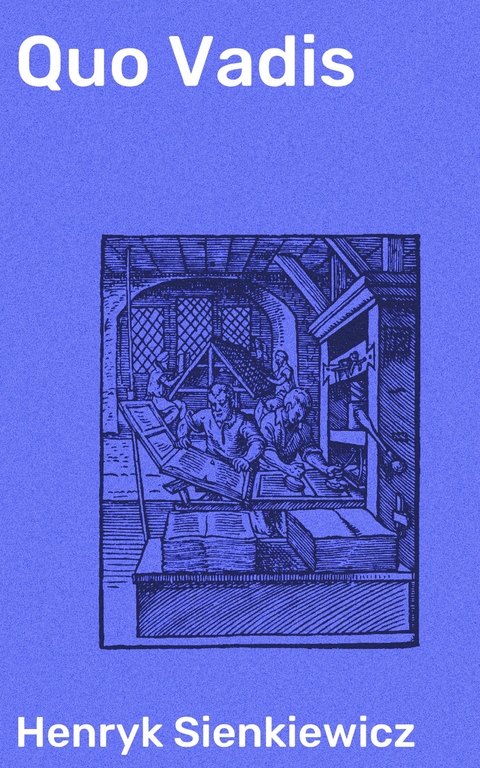 Quo Vadis - Henryk Sienkiewicz