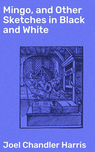 Mingo, and Other Sketches in Black and White