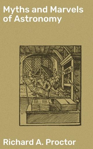 Myths and Marvels of Astronomy