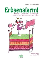 Erbsenalarm! - Irmela Erckenbrecht