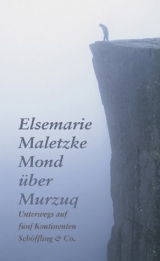 Mond &uuml;ber Murzuq - Elsemarie Maletzke