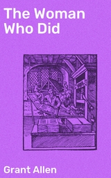 The Woman Who Did - Grant Allen