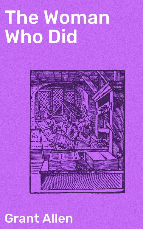 The Woman Who Did - Grant Allen